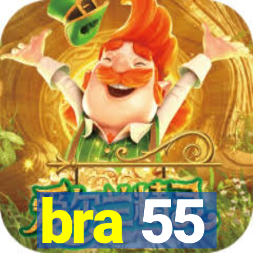 bra 55